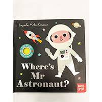 Where's Mr Astronaut?